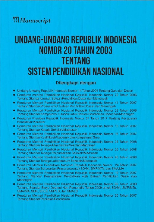Undang-undang Republik Indonesia Nomor 20 Tahun 2003 Tentang Sistem Pendidikan Nasional